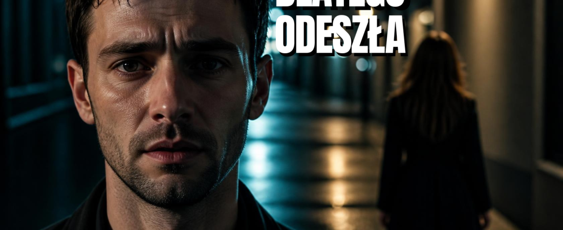 Dlaczego kobieta odchodzi, gdy facet staje się miły?